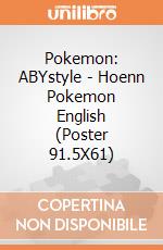 Pokemon: ABYstyle - Hoenn Pokemon English (Poster 91.5X61) gioco