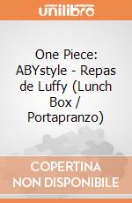 One Piece: ABYstyle - Repas de Luffy (Lunch Box / Portapranzo) gioco