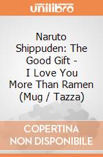 THE GOOD GIFT: TAZZA NARUTO I LOVE YOU MORE THAN RAMEN ANIME