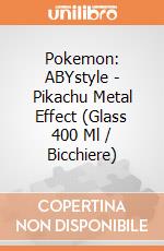 Pokemon: ABYstyle - Pikachu Metal Effect (Glass 400 Ml / Bicchiere) gioco