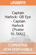 Captain Harlock: GB Eye - Captain Harlock (Poster 91.5X61) gioco