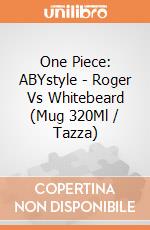 One Piece: ABYstyle - Roger Vs Whitebeard (Mug 320Ml / Tazza) giochi