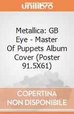 Metallica: GB Eye - Master Of Puppets Album Cover (Poster 91.5X61) gioco