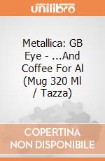 Metallica: GB Eye - ...And Coffee For Al (Mug 320 Ml / Tazza) gioco