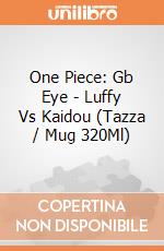 One Piece: Gb Eye - Luffy Vs Kaidou (Tazza / Mug 320Ml) gioco