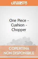 One Piece - Cushion - Chopper giochi