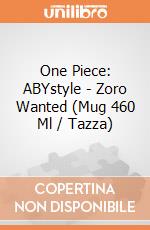 One Piece: ABYstyle - Zoro Wanted (Mug 460 Ml / Tazza) giochi