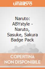 Naruto: ABYstyle - Naruto, Sasuke, Sakura Badge Pack  giochi
