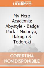 My Hero Academia: Abystyle - Badge Pack - Midoriya, Bakugo & Todoroki giochi