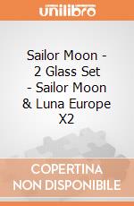 Sailor Moon - 2 Glass Set - Sailor Moon & Luna Europe X2 giochi