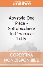 Abystyle One Piece - Sottobicchiere In Ceramica: 'Luffy' giochi