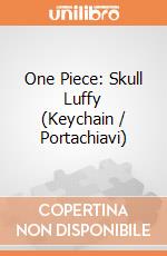 One Piece: Skull Luffy (Keychain / Portachiavi) giochi