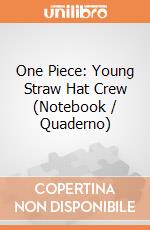 One Piece: Young Straw Hat Crew (Notebook / Quaderno) giochi