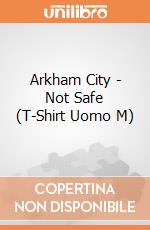 Arkham City - Not Safe (T-Shirt Uomo M) gioco di TimeCity