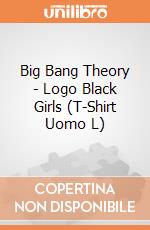 Big Bang Theory - Logo Black Girls (T-Shirt Uomo L) gioco di TimeCity