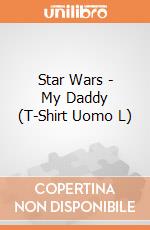 Star Wars - My Daddy (T-Shirt Uomo L) gioco di TimeCity