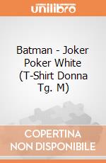 Batman - Joker Poker White (T-Shirt Donna Tg. M) gioco