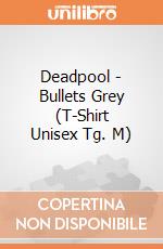 Deadpool - Bullets Grey (T-Shirt Unisex Tg. M) gioco di TimeCity