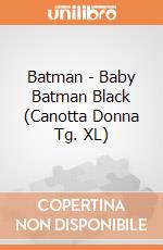 Batman - Baby Batman Black (Canotta Donna Tg. XL) gioco di TimeCity