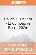 Doudou - Dc3270 - Et Compagnie Baer - 20Cm gioco