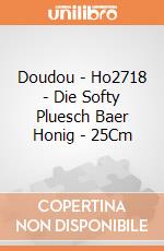 Doudou - Ho2718 - Die Softy Pluesch Baer Honig - 25Cm gioco