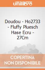 Doudou - Ho2733 - Fluffy Pluesch Hase Ecru - 27Cm gioco