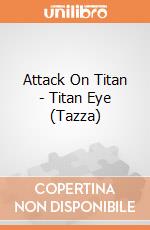Attack On Titan - Titan Eye (Tazza) gioco