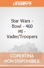 Star Wars - Bowl - 460 Ml - Vader/Troopers gioco di ABY Style