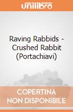 Raving Rabbids - Crushed Rabbit (Portachiavi) gioco