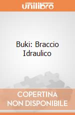 Buki: Braccio Idraulico giochi
