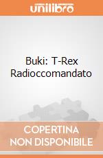 Buki: T-Rex Radioccomandato giochi