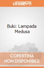 Buki: Lampada Medusa giochi