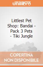 Littlest Pet Shop: Bandai - Pack 3 Pets - Tiki Jungle gioco