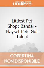 Littlest Pet Shop: Bandai - Playset Pets Got Talent gioco