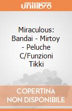 Miraculous: Bandai - Mirtoy - Peluche C/Funzioni Tikki giochi