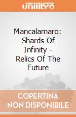Mancalamaro: Shards Of Infinity - Relics Of The Future gioco