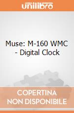 Muse: M-160 WMC - Digital Clock giochi