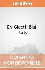 Dv Giochi: Bluff Party giochi