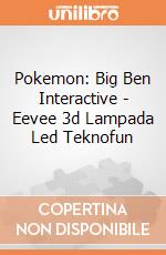 Pokemon: Big Ben Interactive - Eevee 3d Lampada Led Teknofun gioco
