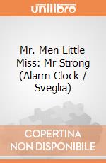 Mr. Men Little Miss: Mr Strong (Alarm Clock / Sveglia) giochi