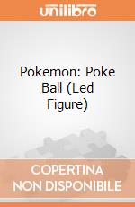 Pokemon: Poke Ball (Led Figure) giochi
