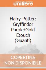 Harry Potter: Gryffindor Purple/Gold Etouch (Guanti) gioco di Noble Collection