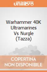 Warhammer 40K Ultramarines Vs Nurgle (Tazza) giochi
