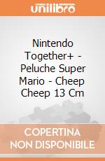 Nintendo Together+ - Peluche Super Mario - Cheep Cheep 13 Cm giochi