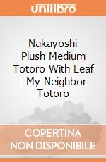 Nakayoshi Plush Medium Totoro With Leaf - My Neighbor Totoro gioco
