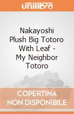 Nakayoshi Plush Big Totoro With Leaf - My Neighbor Totoro gioco