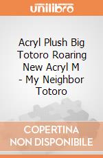 Acryl Plush Big Totoro Roaring New Acryl M - My Neighbor Totoro gioco