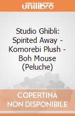 Studio Ghibli: Spirited Away - Komorebi Plush - Boh Mouse (Peluche) giochi