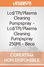 Lcd/Tft/Plasma Cleaning Pumpspray - Lcd/Tft/Plasma Cleaning Pumpspray 250Ml - Beco gioco di Beco