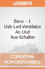 Beco - 1 Usb-Led-Ventilator An Und Aus-Schalter gioco